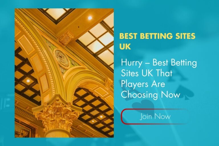 Hurry – Best Betting Sites UK That Players Are Choosing Now Hurry – Best Betting Sites UK That Players Are Choosing Now