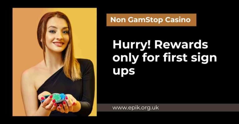 Hurry non GamStop casino rewards are only available for first sign ups today