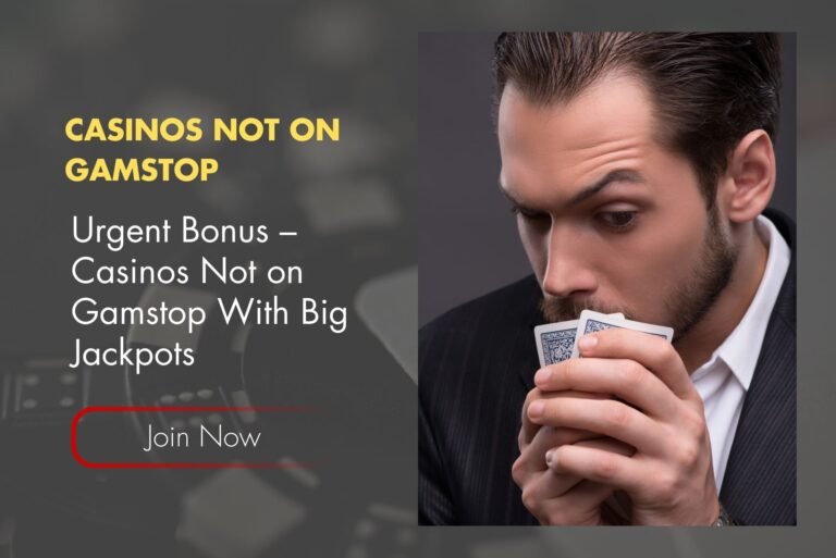 Urgent Bonus – Casinos Not on Gamstop With Big Jackpots Urgent Bonus – Casinos Not on Gamstop With Big Jackpots